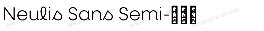 Neulis Sans Semi字体转换